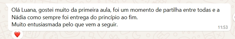 Print de uma mentorada sobre a partilha na primeira aula e o entusiasmo pelos próximos passos.